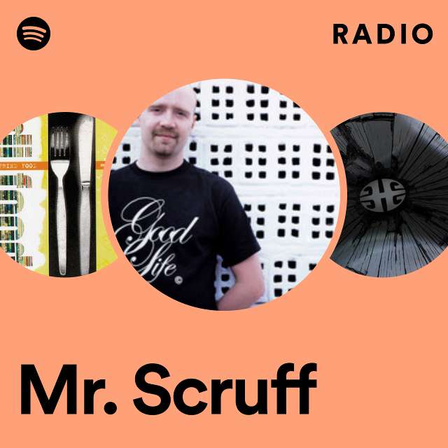Mr. Scruff Radio