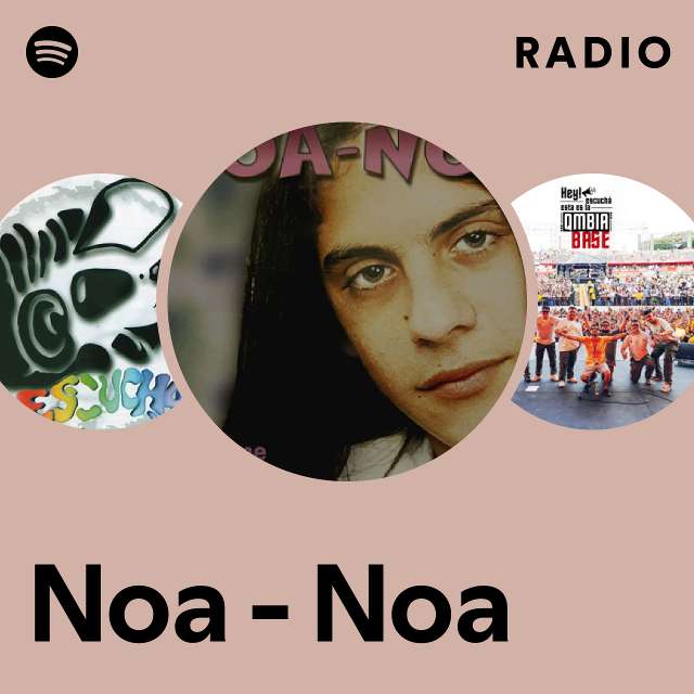 Noa - Noa | Spotify