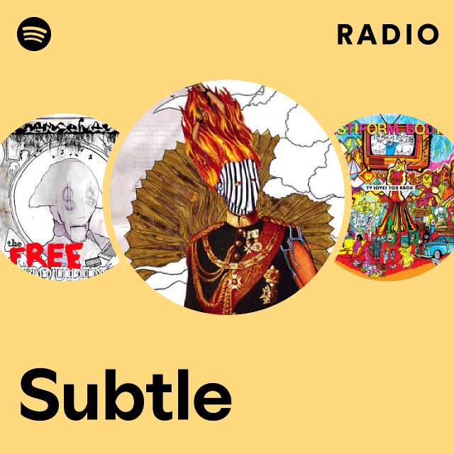 Subtle | Spotify