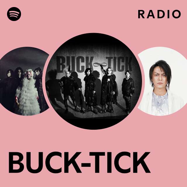 BUCK-TICK | Spotify