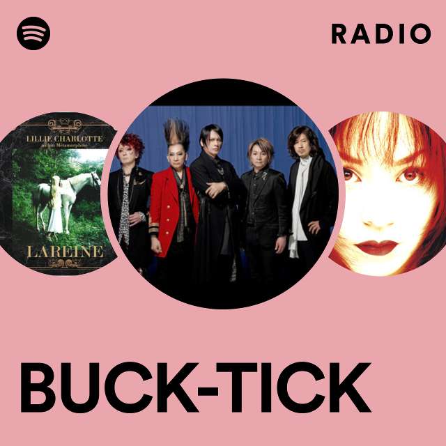BUCK-TICK | Spotify