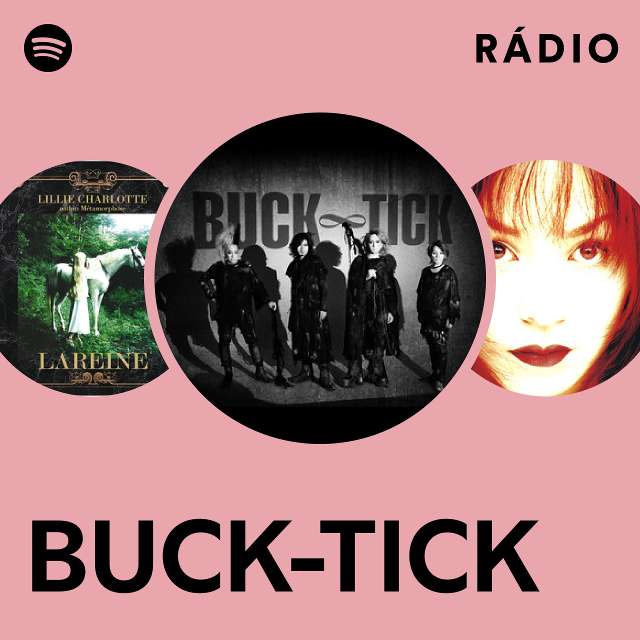 BUCK-TICK | Spotify