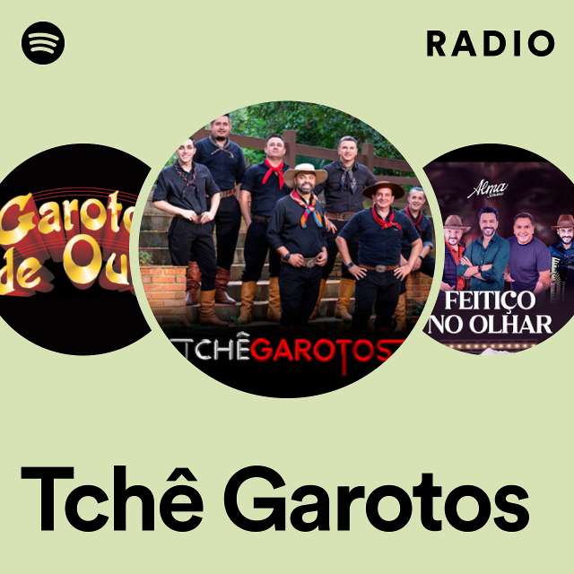 Tchê Garotos Radio