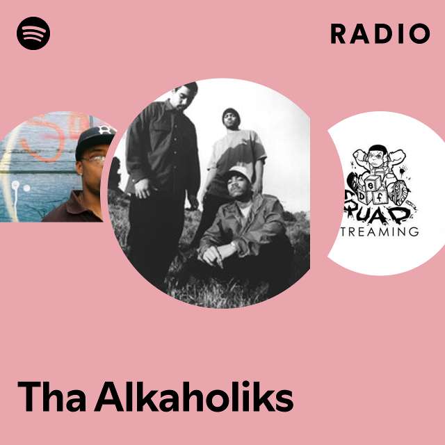 Tha Alkaholiks | Spotify
