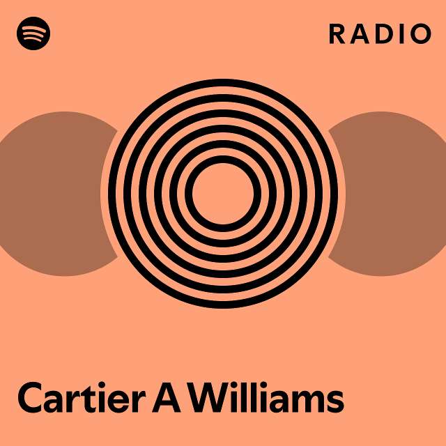 Cartier A Williams Spotify