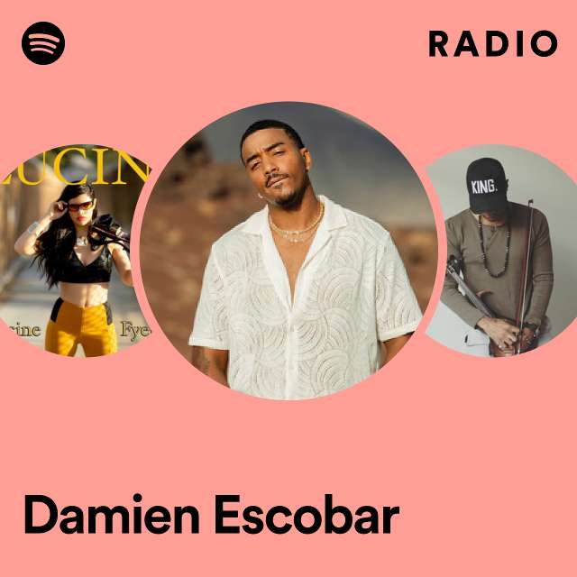 Damien Escobar Radio