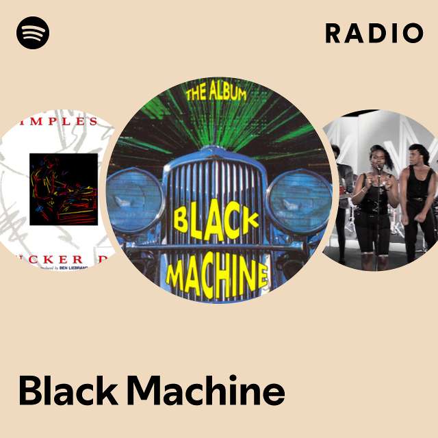 Black Machine | Spotify