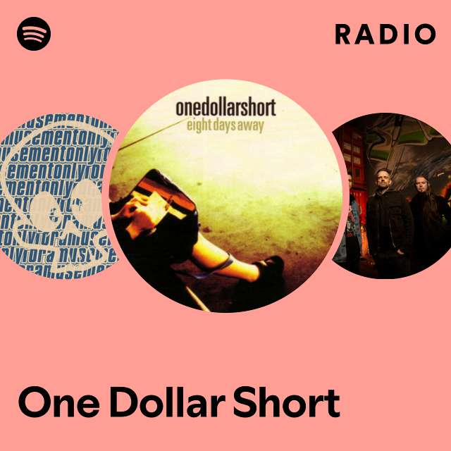 One Dollar Short Radio