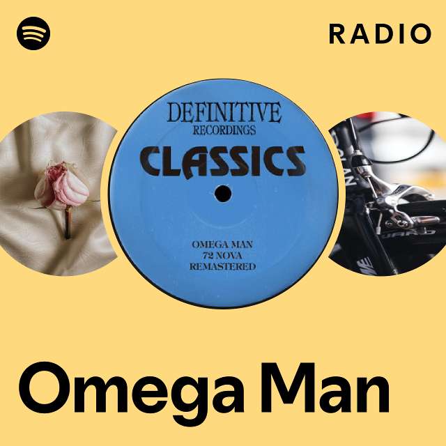 Omega Man Radio playlist by Spotify Spotify