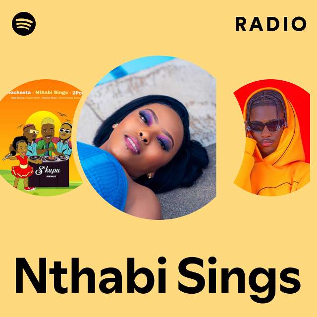 Nthabi Sings Radio - playlist by Spotify
