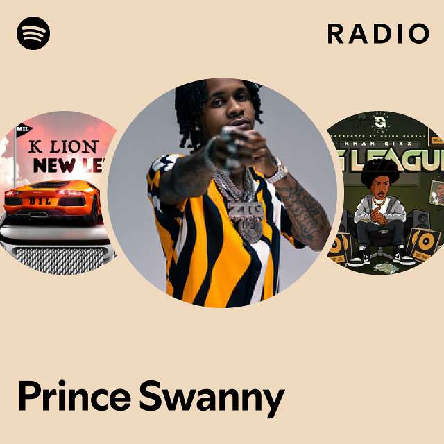 Prince Swanny Radio - Playlist By Spotify | Spotify