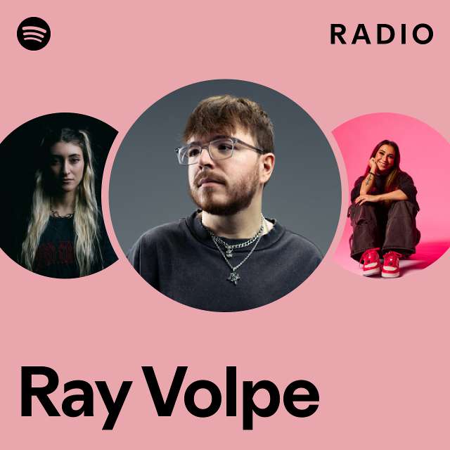 Ray Volpe Radio - playlist by Spotify | Spotify
