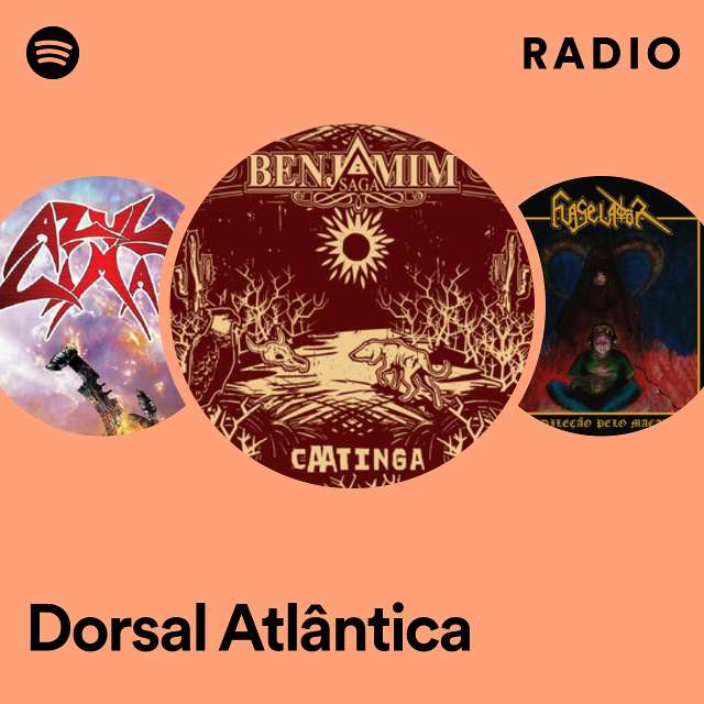 Dorsal Atlântica | Spotify