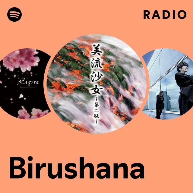 Birushana | Spotify