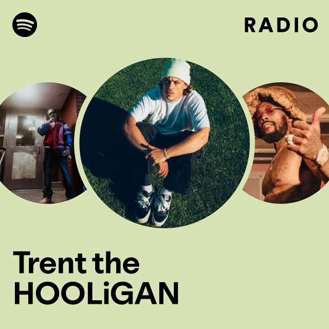 Trent the HOOLiGAN Radio