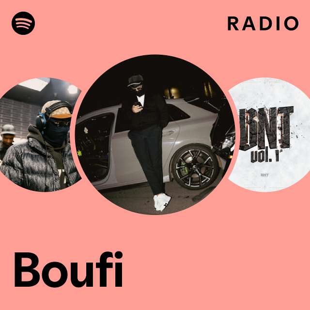 Boufi Radio - playlist by Spotify | Spotify