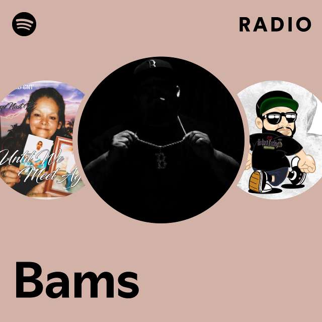 Bams Radio playlist by Spotify Spotify