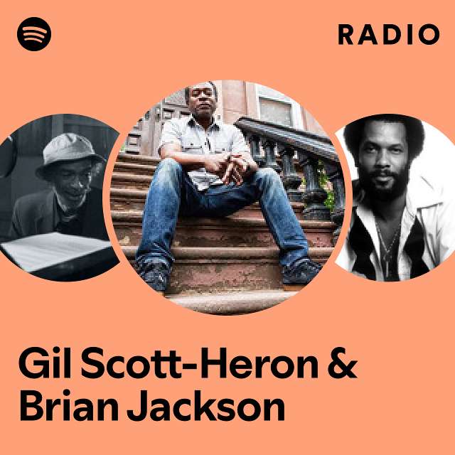 Gil Scott-Heron & Brian Jackson | Spotify