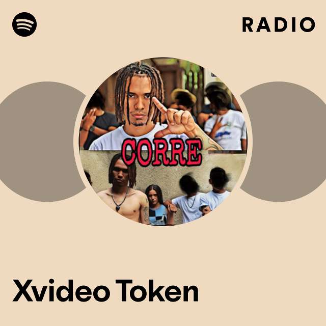 89xvideo - Xvideo Token Radio - playlist by Spotify | Spotify