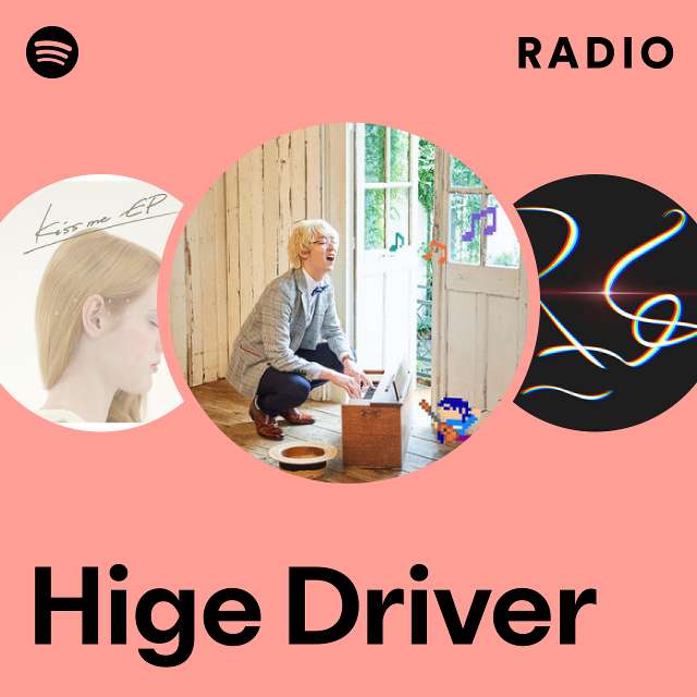 Hige Driver 