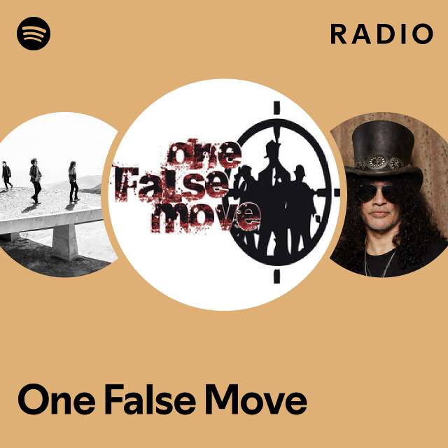 One False Move Radio - playlist by Spotify | Spotify