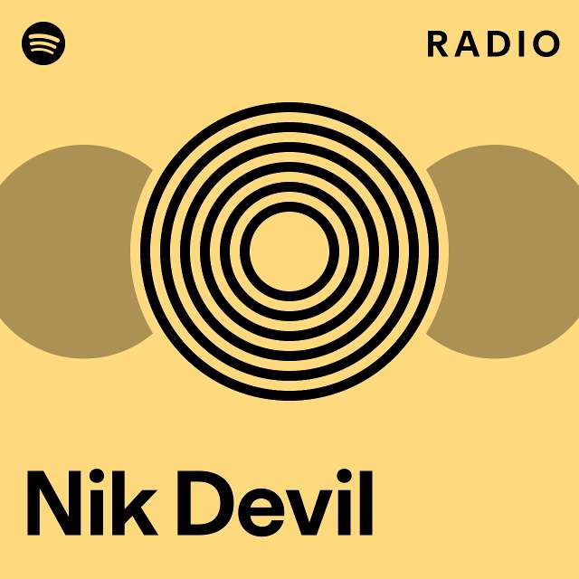 Nik Devil Radio - playlist by Spotify