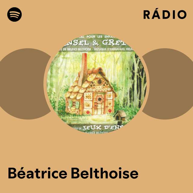 B atrice Belthoise Radio playlist by Spotify Spotify