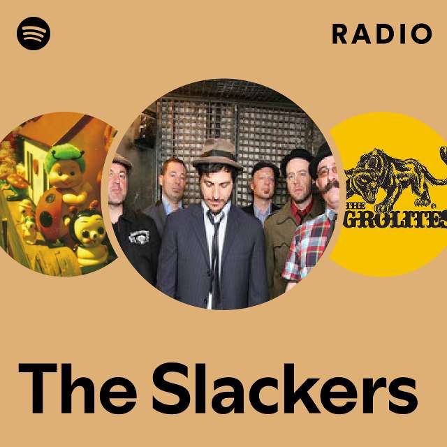 The Slackers | Spotify