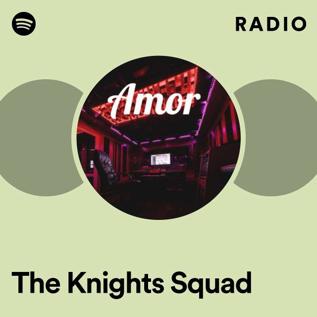 The Knights Squad Radio