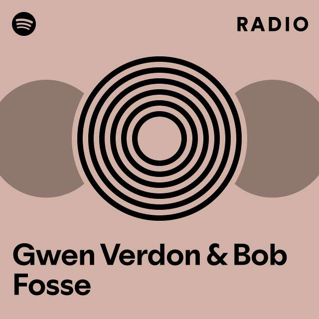Gwen Verdon & Bob Fosse Radio