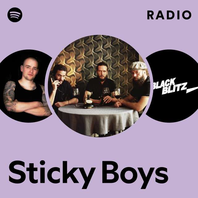 Sticky Boys