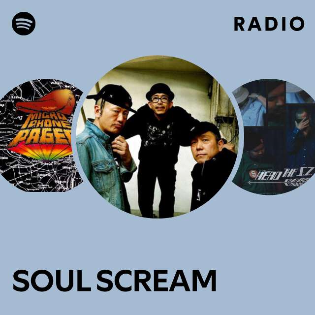 SOUL SCREAM | Spotify
