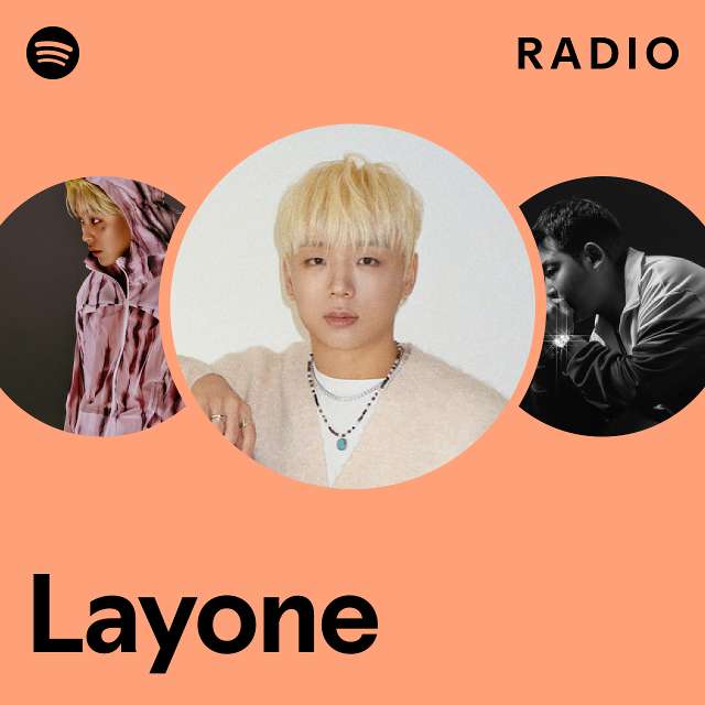 Layone Radio - playlist by Spotify | Spotify