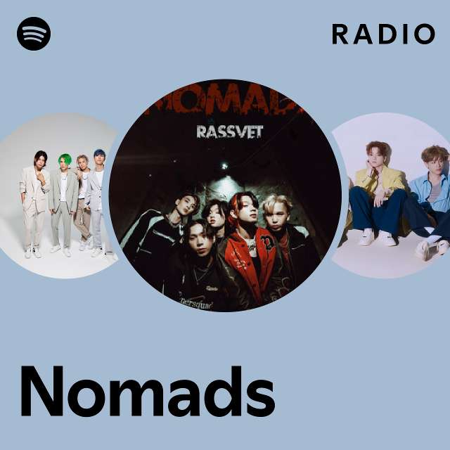 Nomads Radio - playlist by Spotify | Spotify