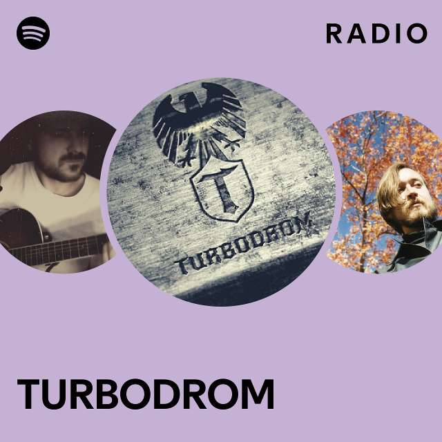 TURBODROM Radio - Playlist By Spotify | Spotify