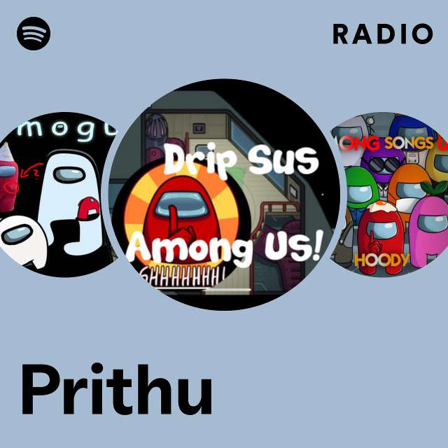 Drip Sus Among Us - Prithu
