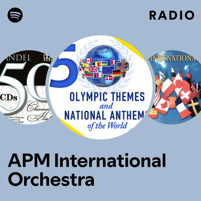 APM International Orchestra Radio playlist by Spotify Spotify