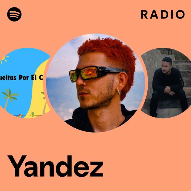 Yandez Radio - playlist by Spotify | Spotify