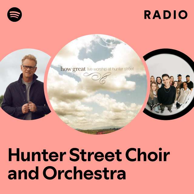Hunter Street Choir and Orchestra Radio
