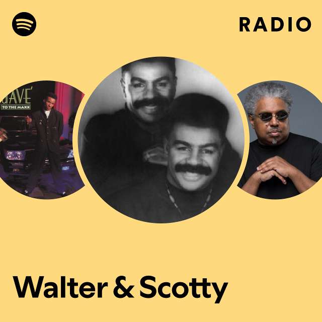 Walter & Scotty | Spotify