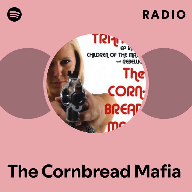 Corn meal mafia