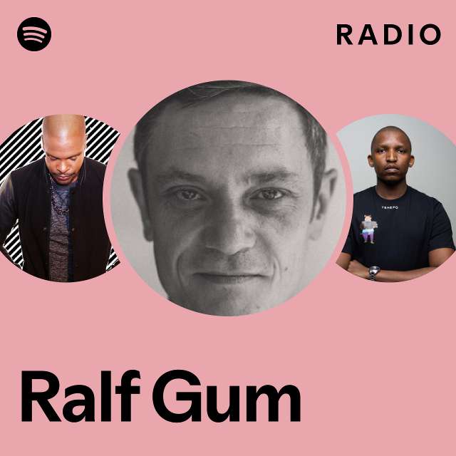 Ralf Gum Radio - Playlist By Spotify | Spotify