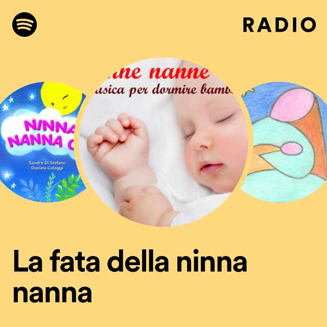 La fata della ninna nanna Radio - playlist by Spotify