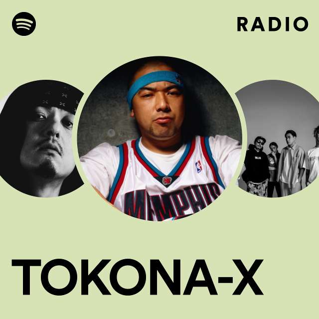 TOKONA-X | Spotify
