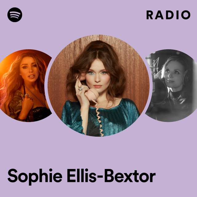 Sophie Ellis-Bextor Radio
