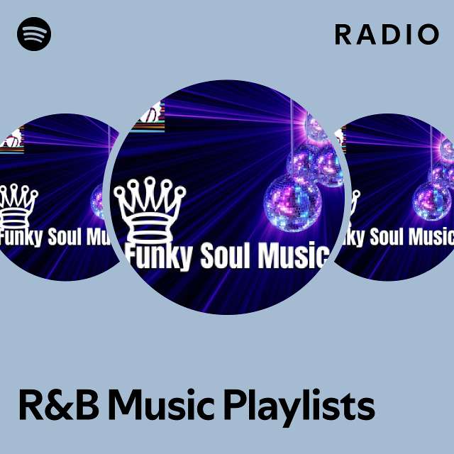 R&B Music Playlists Radio - Playlist By Spotify | Spotify