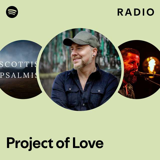 Project of Love Radio - playlist by Spotify | Spotify