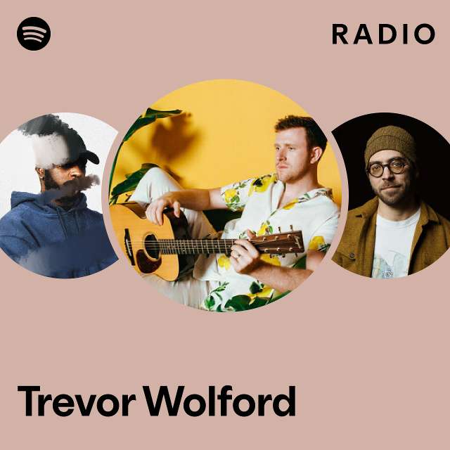 Trevor Wolford Spotify