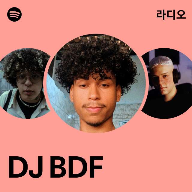 DJ BDF 라디오 - playlist by Spotify | Spotify DJ BDF 라디오