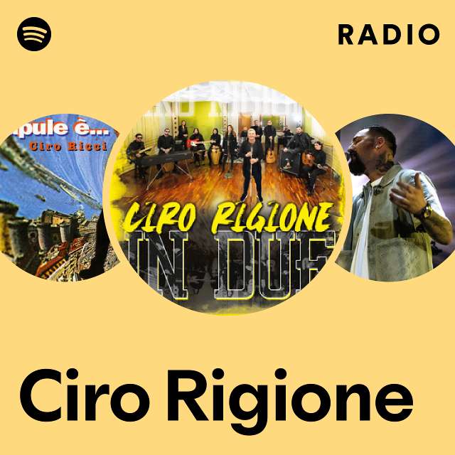 Ciro Rigione Spotify